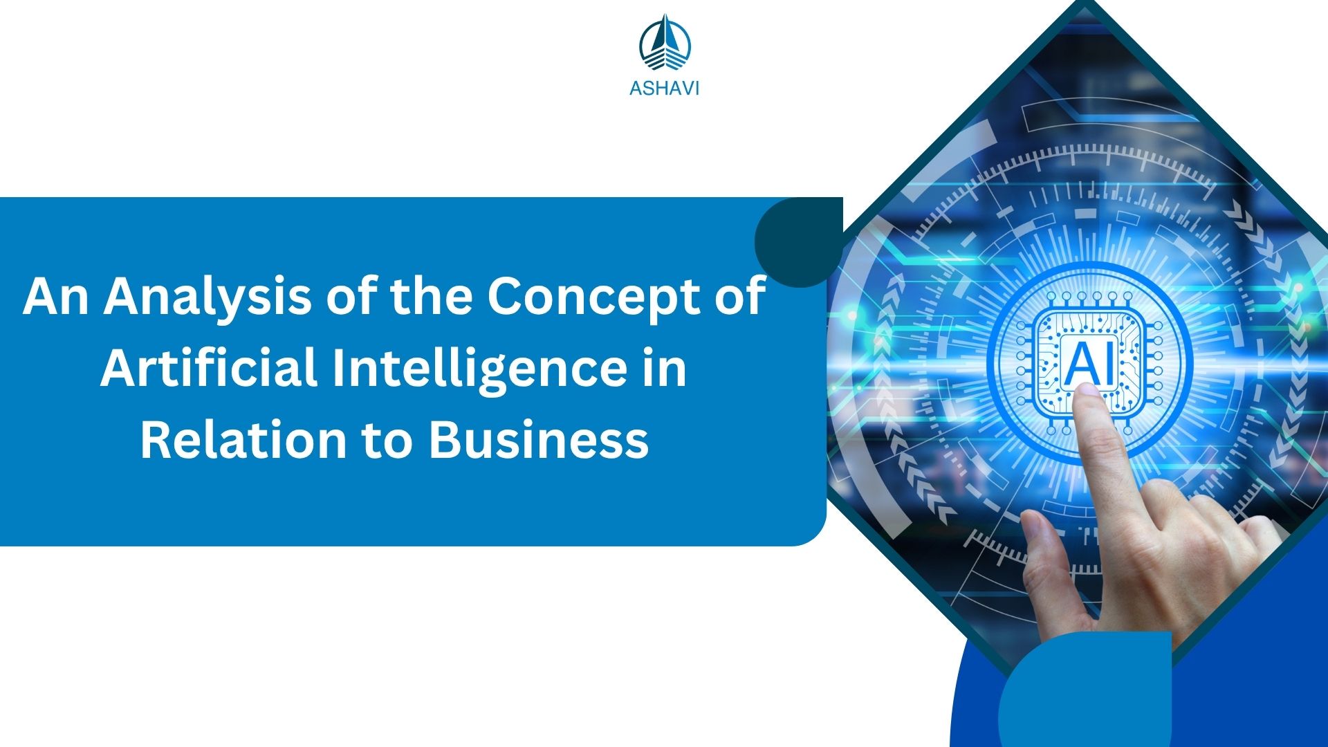An Analysis of the Concept of Artificial Intelligence in Relation to Business